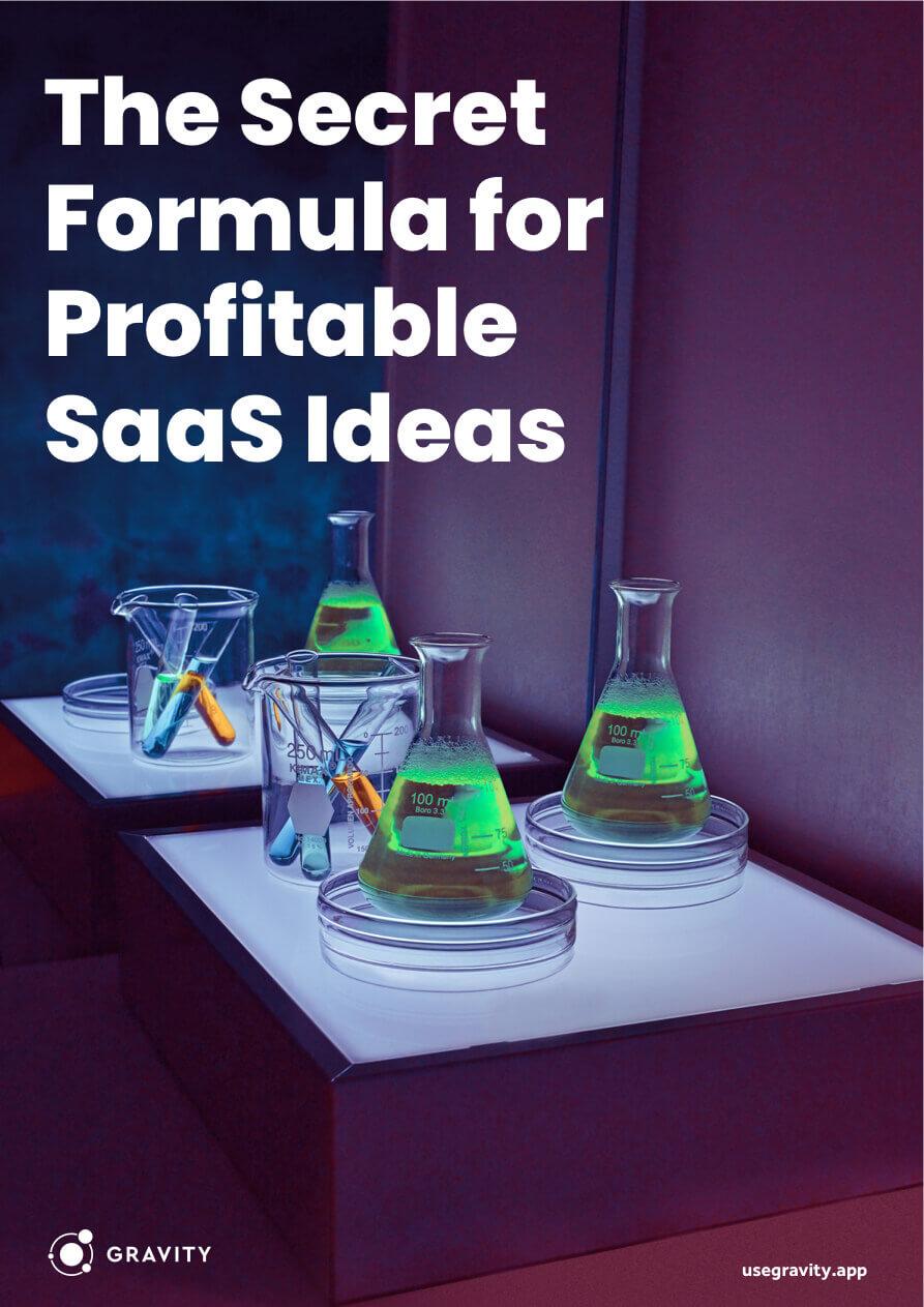 The Secret Formula For Profitable SaaS Ideas